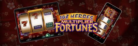 108 Heroes Multiplier Fortunes Bet365