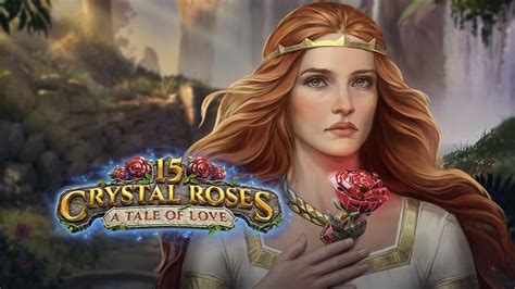 15 Crystal Roses A Tale Of Love Betfair