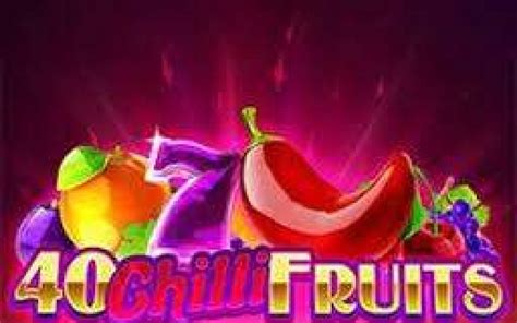 40 Chilli Fruits Novibet