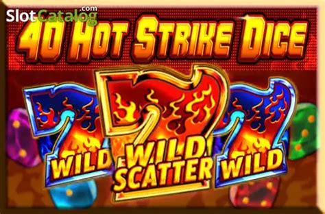 40 Hot Strike Slot Gratis