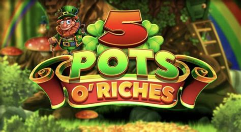 5 Pots O Riches Betsul