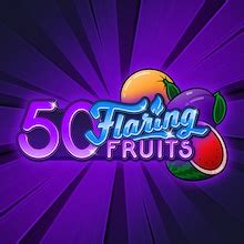 50 Flaring Fruits Betsul