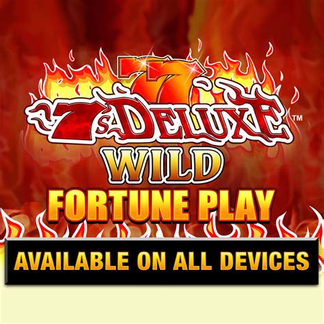 7 S Deluxe Wild Fortune Betano
