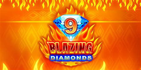 9 Blazing Diamonds Bet365