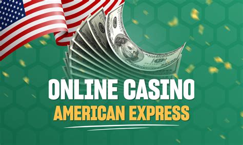 American Express Casino Online