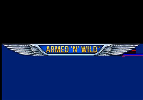 Armed N Wild Netbet