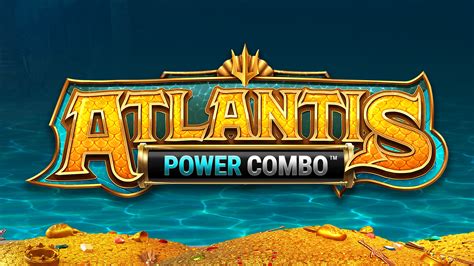 Atlantis Power Combo Betway