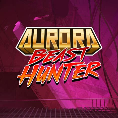 Aurora Beast Hunter Betway