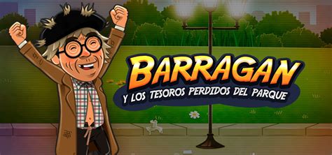 Barragan Y Los Tesoros Perdidos Del Parque 1xbet