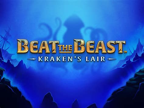 Beat The Beast Kraken S Lair Brabet