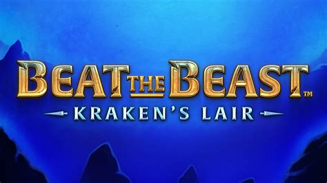 Beat The Beast Kraken S Lair Bwin