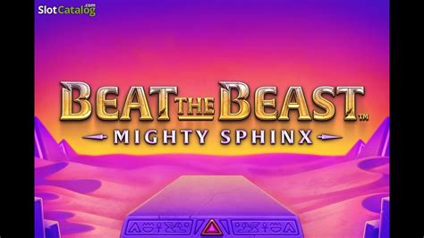Beat The Beast Mighty Sphinx Betfair