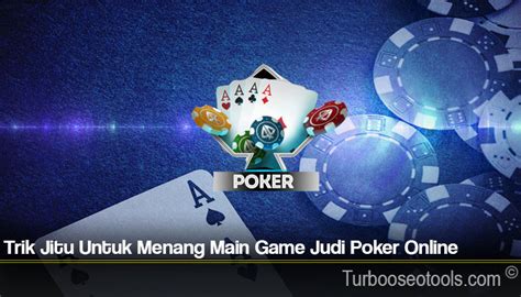 Beb Jitu Maen De Poker Online
