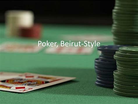 Beirute Poker