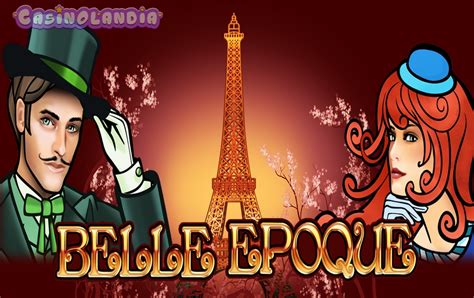 Belle Epoque Slot Gratis