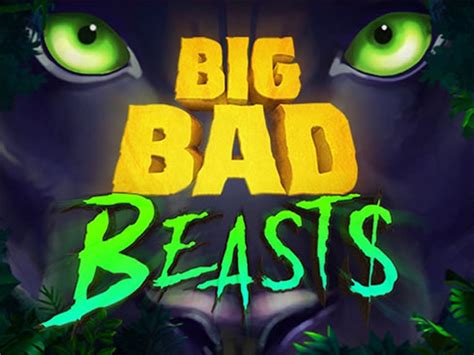 Big Bad Beasts Netbet