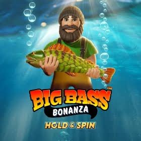 Big Bass Bonanza Hold And Spinner Slot Gratis
