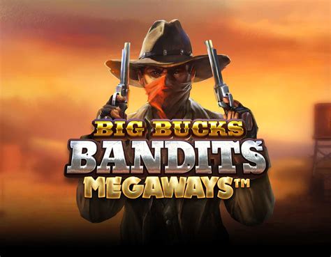 Big Bucks Bandits Megaways Sportingbet