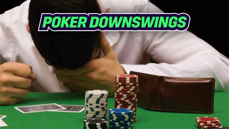 Big Poker Downswing