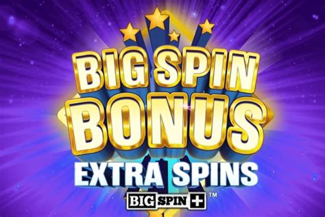 Big Spin Bonus Extra Spins Pokerstars