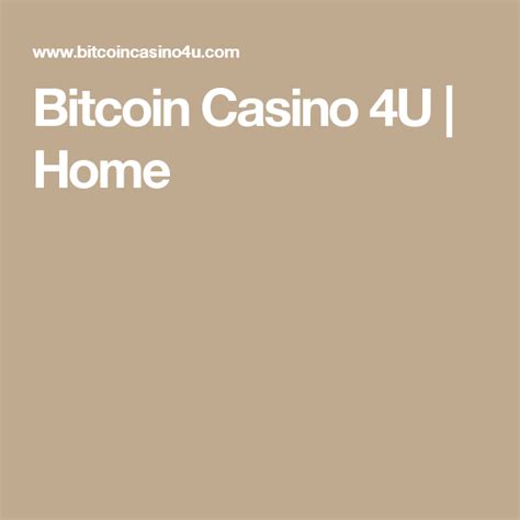 Bitcoin Casino 4u