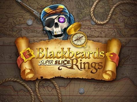 Blackbeards Superslice Rings Betway