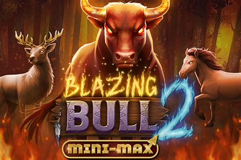 Blazing Bull 2 Mini Max Betano