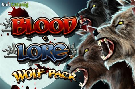 Bloodlore Wolf Pack Slot - Play Online