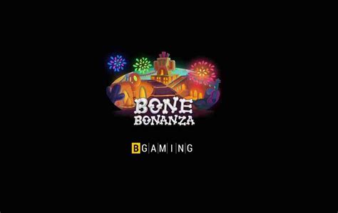 Bone Bonanza Blaze