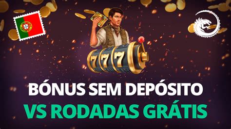 Bonus De Casino Sem Deposito Rodadas Gratis