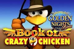 Book Of Crazy Chicken Golden Nights Novibet