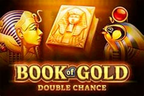 Book Of Gold Double Chance Slot - Play Online