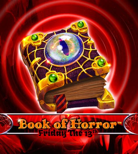 Book Of Horror Friday The 13th Pokerstars