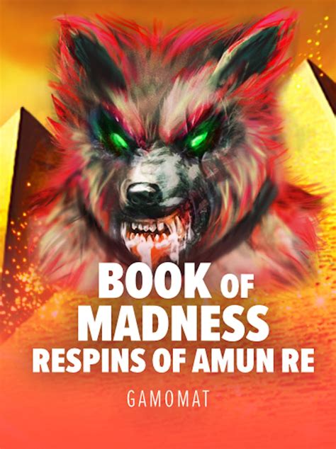 Book Of Madness Respins Of Amun Re Bodog