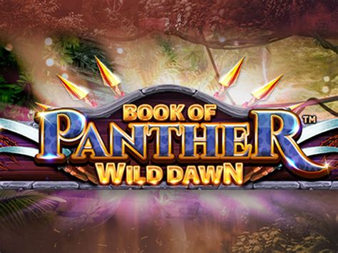 Book Of Panther Wild Dawn Review 2024