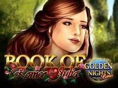 Book Of Romeo Julia Golden Nights Bonus Bodog