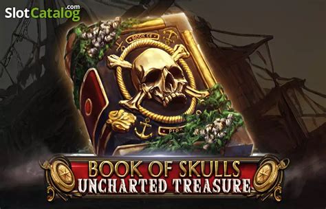 Book Of Skulls Uncharted Treasure Slot - Play Online