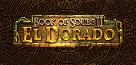 Book Of Souls Ii El Dorado Parimatch