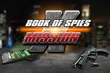 Book Of Spies Mission X Sportingbet