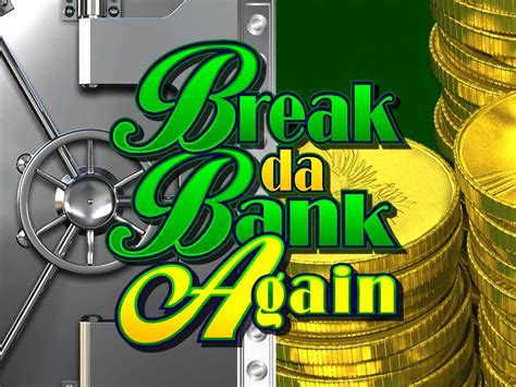 Break Da Bank Again Respin Netbet