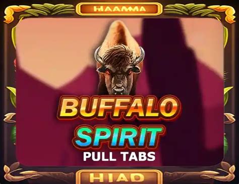 Buffalo Spirit Pull Tabs Betano