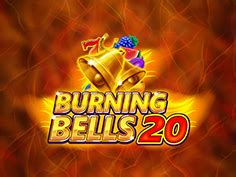 Burning Bells 20 Betsul