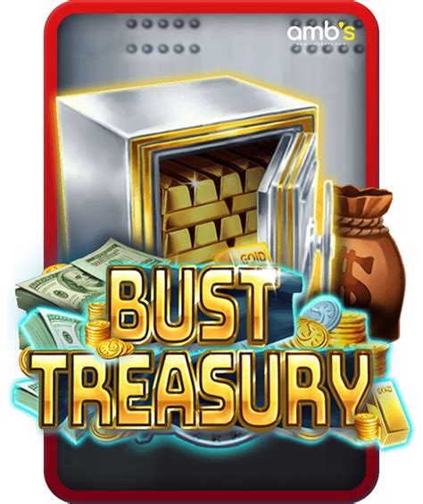 Bust Treasury Netbet