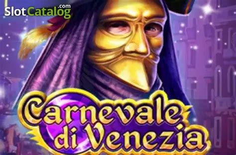 Carnevale Di Venezia Slot Gratis