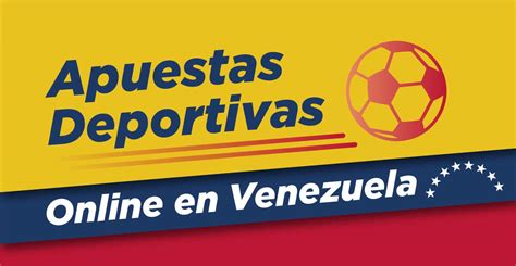 Casas de apuestas deportivas venezuela