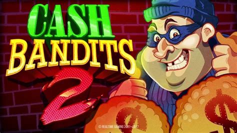 Cash Bandits 2 Brabet