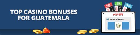 Casino Bonus Guatemala