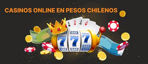 Casino Online Pesos Chilenos
