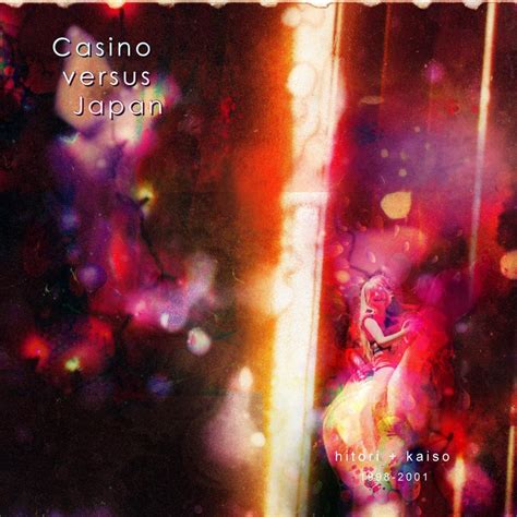 Casino Versus Japao Novo Album