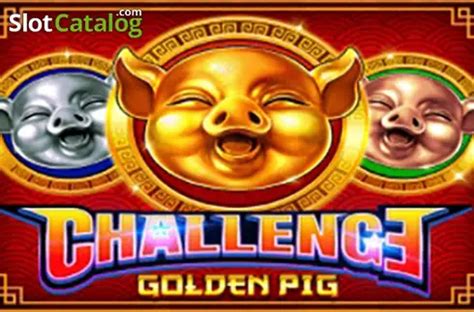 Challenge%E3%83%Bbgolden Pig Blaze